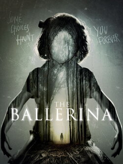 The Ballerina (2017) The Ballerina (2017)