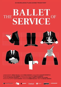 The Ballet of Service (2020) The Ballet of Service (2020)