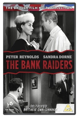 The Bank Raiders (1958) The Bank Raiders (1958)