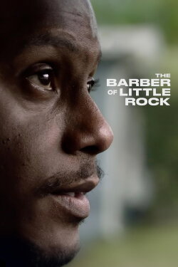 The Barber of Little Rock (2023) The Barber of Little Rock (2023)