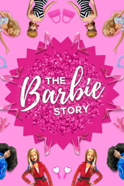 The Barbie Story (2023) The Barbie Story (2023)