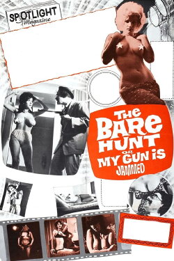 The Bare Hunt, or My Gun Is Jammed (1963) The Bare Hunt, or My Gun Is Jammed (1963)