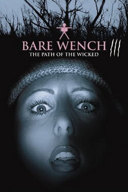 The Bare Wench Project 3: Nymphs of Mystery Mountain (2002) The Bare Wench Project 3: Nymphs of Mystery Mountain (2002)