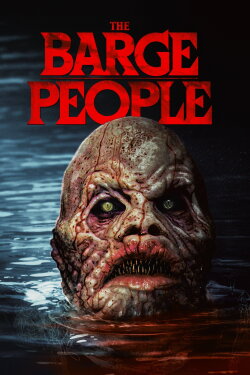 The Barge People (2018) The Barge People (2018)