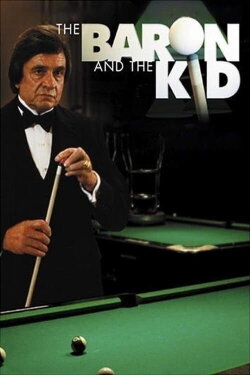 The Baron and the Kid (1984) The Baron and the Kid (1984)