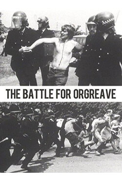 The Battle For Orgreave (1985) The Battle For Orgreave (1985)