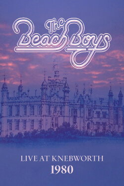 The Beach Boys: Live At Knebworth (1980) The Beach Boys: Live At Knebworth (1980)
