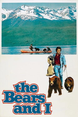 The Bears and I (1974) The Bears and I (1974)
