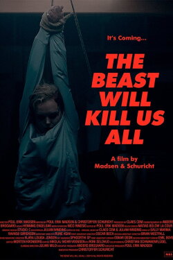 The Beast Will Kill Us All (2021)