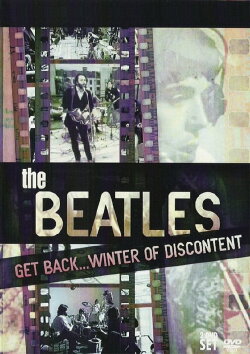 The Beatles: Get Back...Winter of Discontent (2005) The Beatles: Get Back...Winter of Discontent (2005)
