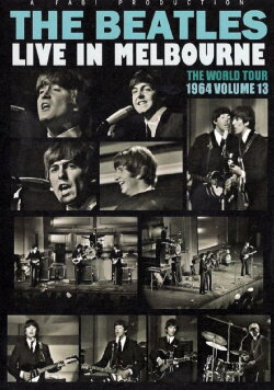 The Beatles Live in Melbourne (1964) The Beatles Live in Melbourne (1964)