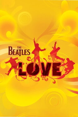The Beatles: Love (2006) The Beatles: Love (2006)