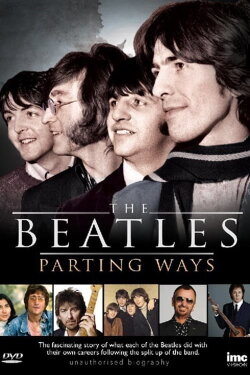 The Beatles: Parting Ways (2009) The Beatles: Parting Ways (2009)