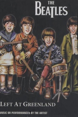 The Beatles: Turn Left at Greenland (2008) The Beatles: Turn Left at Greenland (2008)