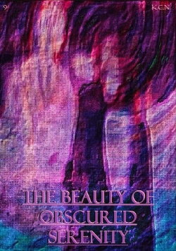 The Beauty Of Obscured Serenity (2023)
