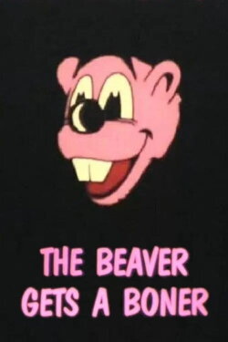 The Beaver Gets a Boner (1985) The Beaver Gets a Boner (1985)