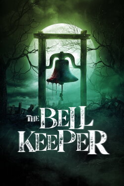 The Bell Keeper (2023) The Bell Keeper (2023)