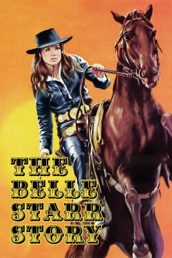 The Belle Starr Story (1968) The Belle Starr Story (1968)