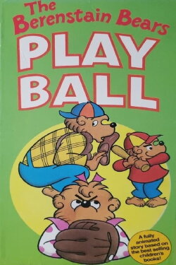 The Berenstain Bears Play Ball (1983) The Berenstain Bears Play Ball (1983)
