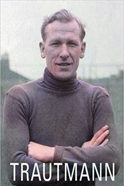 The Bert Trautmann Story (2012) The Bert Trautmann Story (2012)