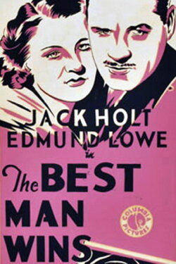 The Best Man Wins (1935) The Best Man Wins (1935)