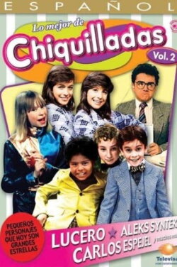 The Best Of Chiquilladas, Vol 2 (2008) The Best Of Chiquilladas, Vol 2 (2008)