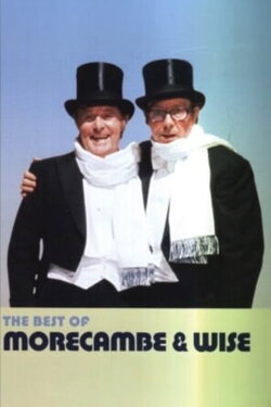 The Best of Morecambe and Wise (2001) The Best of Morecambe and Wise (2001)