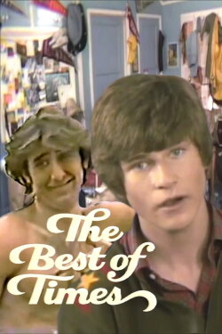 The Best of Times (1981) The Best of Times (1981)