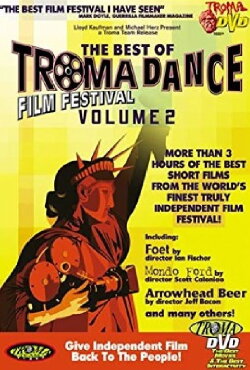 The Best Of Tromadance Film Festival: Volume 2 (2003) The Best Of Tromadance Film Festival: Volume 2 (2003)