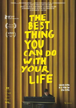 The Best Thing You Can Do with Your Life (2018) The Best Thing You Can Do with Your Life (2018)