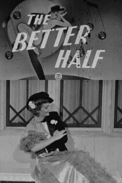 The Better Half (1943)