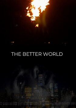 The Better World (2019)