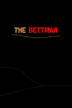 The Bettman (2022) The Bettman (2022)
