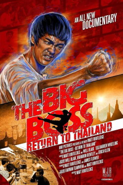 The Big Boss: Return to Thailand (2023) The Big Boss: Return to Thailand (2023)