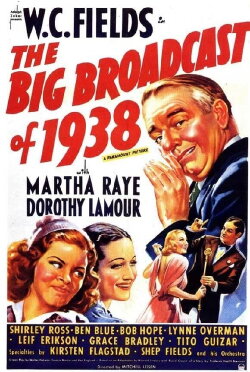 The Big Broadcast of 1938 (1938) The Big Broadcast of 1938 (1938)