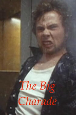 The Big Charade (2003) The Big Charade (2003)
