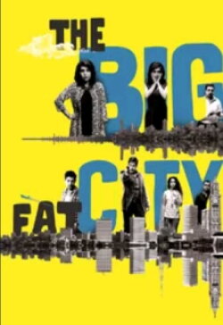 The Big Fat City (2017) The Big Fat City (2017)