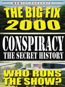 The Big Fix 2000: Who Runs the Show? (2005) The Big Fix 2000: Who Runs the Show? (2005)