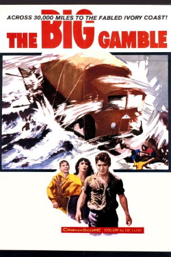 The Big Gamble (1961) The Big Gamble (1961)