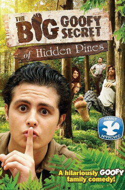 The Big Goofy Secret of Hidden Pines (2013) The Big Goofy Secret of Hidden Pines (2013)
