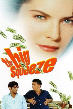 The Big Squeeze (1996) The Big Squeeze (1996)