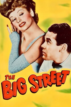 The Big Street (1942) The Big Street (1942)