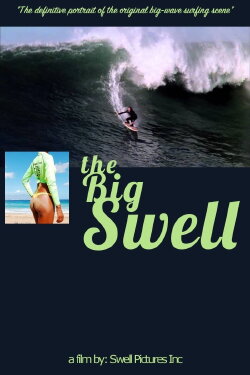 The Big Swell (2004) The Big Swell (2004)
