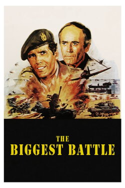 The Biggest Battle (1978) The Biggest Battle (1978)