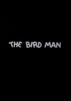 The Bird Man (1935) The Bird Man (1935)