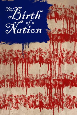 The Birth of a Nation (2016) The Birth of a Nation (2016)