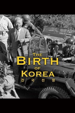 The Birth of Korea (2024) The Birth of Korea (2024)