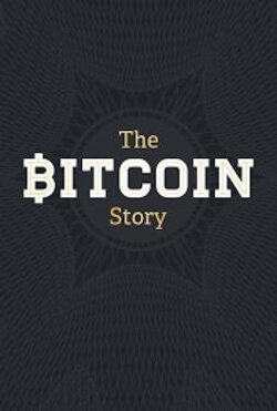 The Bitcoin Story (2015)