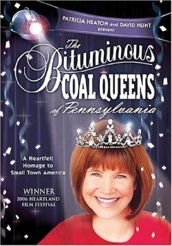 The Bituminous Coal Queens of Pennsylvania (2005) The Bituminous Coal Queens of Pennsylvania (2005)