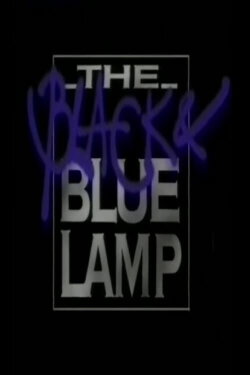The Black and Blue Lamp (1988) The Black and Blue Lamp (1988)